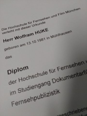 HFF-Diplomzeugnis von Wolfram Huke, Studiengang Dokumentarfilm/Fernsehpublizistik